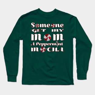 Peppermint Mocha Long Sleeve T-Shirt